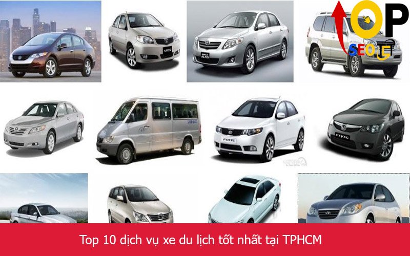 Top 10 dịch vụ xe du lịch tốt nhất tại TPHCM