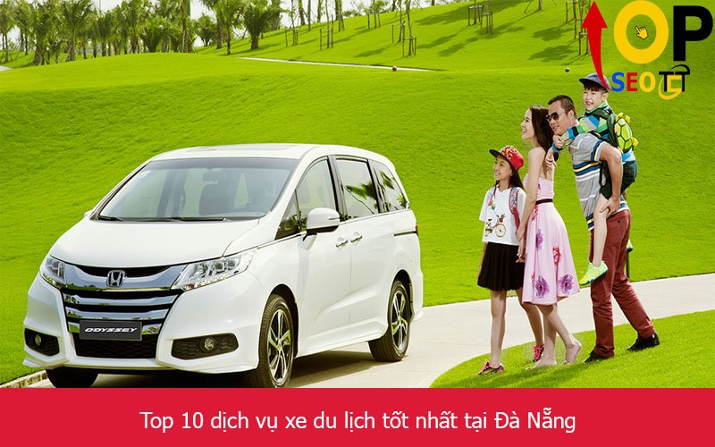 Top 10 dịch vụ xe du lịch tốt nhất tại Đà Nẵng