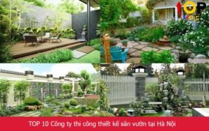 TOP 10 Công ty thi công thiết kế sân vườn tại Hà Nội