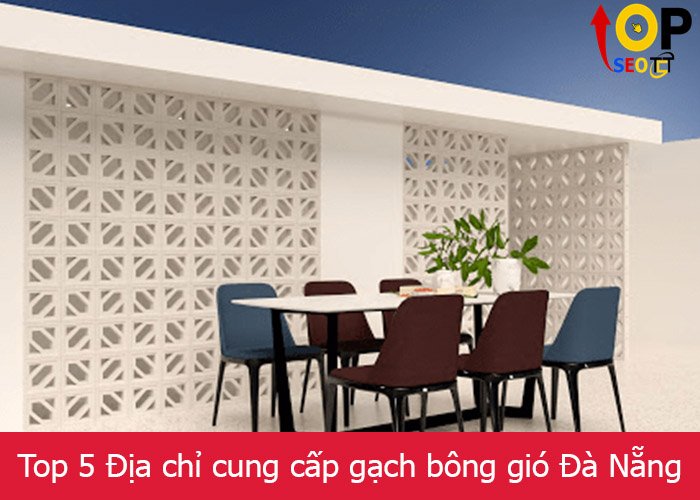 Top 5 Địa chỉ cung cấp gạch bông gió Đà Nẵng