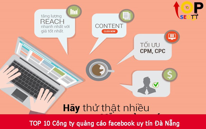 TOP 10 Công ty quảng cáo facebook uy tín Đà Nẵng