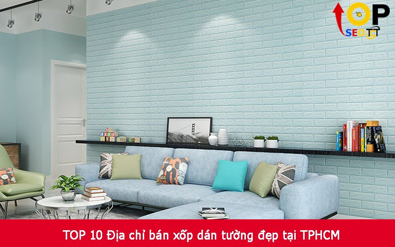 TOP 10 Địa chỉ bán xốp dán tường đẹp tại TPHCM