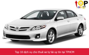 Top 10 dịch vụ cho thuê xe tự lái uy tín tại TPHCM
