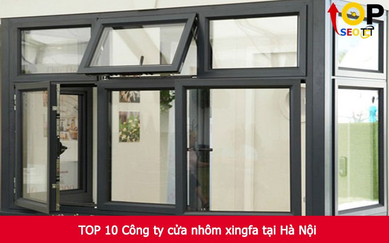 TOP 10 Công ty cửa nhôm xingfa tại Hà Nội
