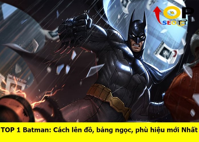 cach-len-do-batman-manh-nhat (1)