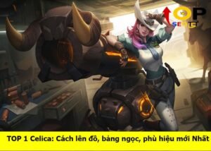 cach-len-do-celica-manh-nhat (1)