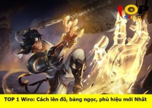 cach-len-do-wiro-manh-nhat (1)