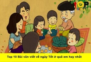 Bai-van-ve-bai-tet-que-em-hay-nhat (1)