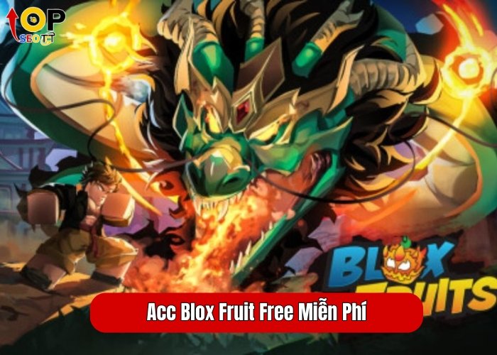 Acc Blox Fruit Free Miễn Phí