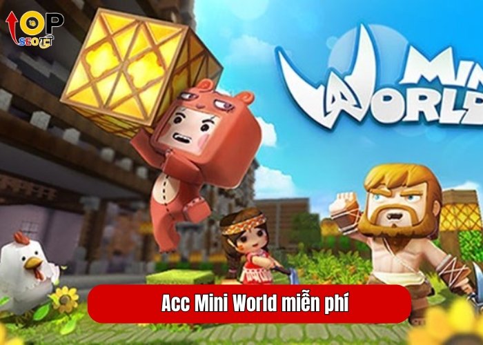 Acc Mini World miễn phí