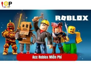 Acc Roblox Miễn Phí
