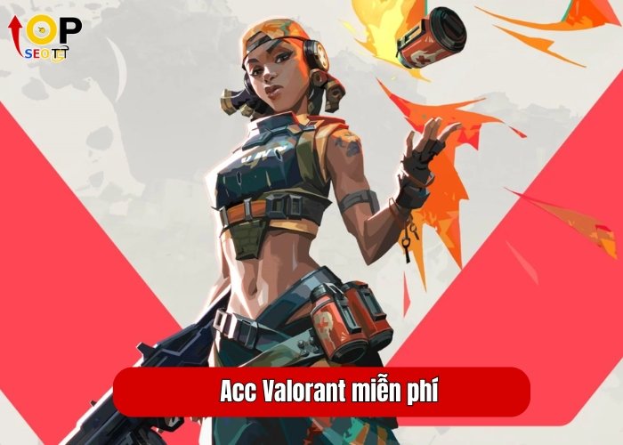 Acc Valorant miễn phí