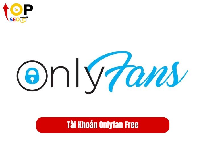 Tài Khoản Onlyfan Free