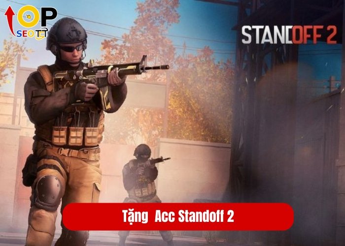 Tặng Acc Standoff 2